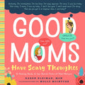 Good Moms Have Scary Thoughts - MPHOnline.com