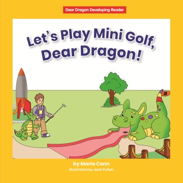 Let's Play Mini Golf, Dear Dragon! - MPHOnline.com