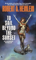 To Sail Beyond the Sunset - The Life and Loves of Maureen Johnson; Being the Memoirs of a Somewhat Irregular Lady  (Reprint) - MPHOnline.com