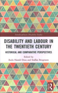 Disability and Labour in the Twentieth Century - MPHOnline.com