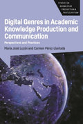 Digital Genres in Academic Knowledge Production and Communication - MPHOnline.com