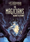 The Magicians - Alice's Story - MPHOnline.com