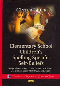 Elementary School Children's Spelling-Specific Self-Beliefs - MPHOnline.com