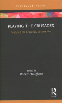 Playing the Crusades - MPHOnline.com