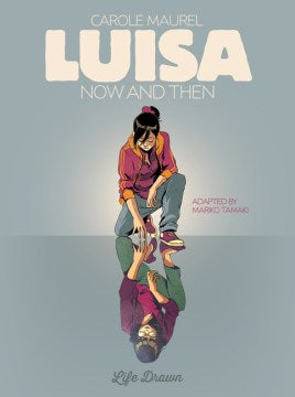 Luisa, Now and Then - MPHOnline.com