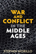 War and Conflict in the Middle Ages - MPHOnline.com