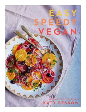 Easy Speedy Vegan - MPHOnline.com