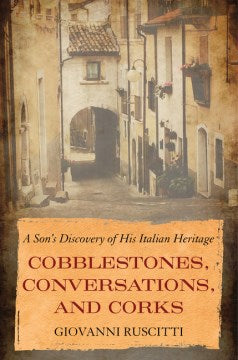 Cobblestones, Conversations, and Corks - MPHOnline.com