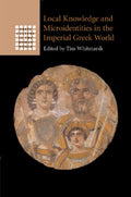 Local Knowledge and Microidentities in the Imperial Greek World - MPHOnline.com