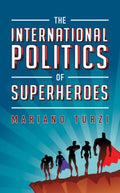 The International Politics of Superheroes - MPHOnline.com