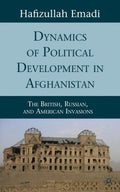 Dynamics of Political Development in Afghanistan - MPHOnline.com