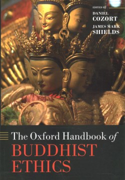 The Oxford Handbook of Buddhist Ethics - MPHOnline.com