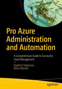 Pro Azure Administration and Automation - MPHOnline.com