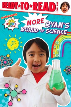 More Ryan's World of Science - MPHOnline.com