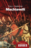 Machiavelli - A Beginner's Guide (Oneworld Beginner's Guides) - MPHOnline.com