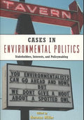 CASES IN ENVIRONMENTAL POLITICS - MPHOnline.com