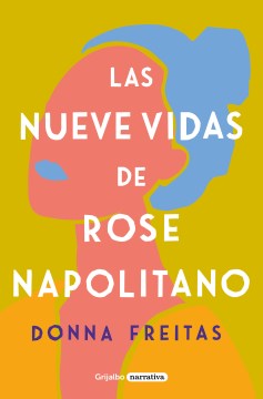 Las nueve vidas de Rose Napolitano / The Nine Lives of Rose Napolitano - MPHOnline.com