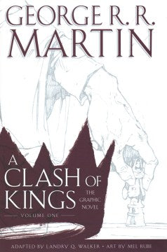 Clash of Kings: The Graphic Novel: Volume One - MPHOnline.com