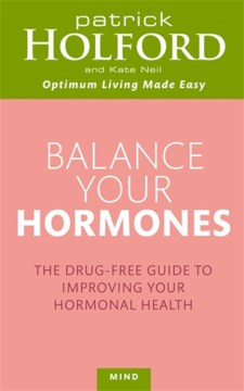 Balance Your Hormones: The Drug-Free Guide to Improving Your Hormonal Health - MPHOnline.com