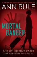 Mortal Danger and Other True CAses - MPHOnline.com