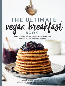 Ultimate Vegan Breakfast Book - MPHOnline.com