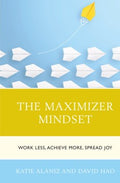 The Maximizer Mindset - MPHOnline.com