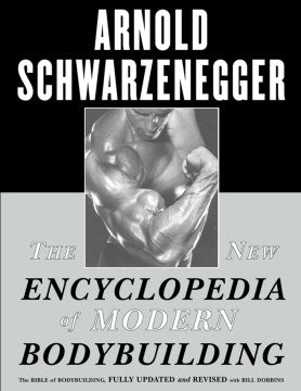 The New Encyclopedia of Modern Bodybuilding - MPHOnline.com