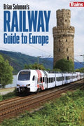 Brian Solomon's Railway Guide to Europe - MPHOnline.com