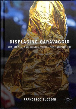 Displacing Caravaggio - MPHOnline.com