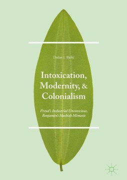 Intoxication, Modernity, and Colonialism - MPHOnline.com