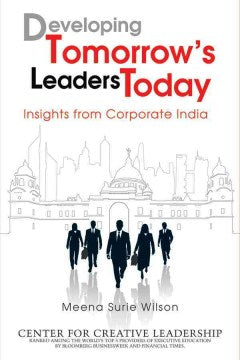 DEVELOPING TOMORROW`S LEADERSTODAY: INSIGHTS FROM CORPORATE - MPHOnline.com