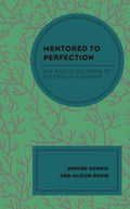 Mentored to Perfection - MPHOnline.com