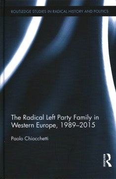 The Radical Left Party Family in Western Europe, 1989-2015 - MPHOnline.com