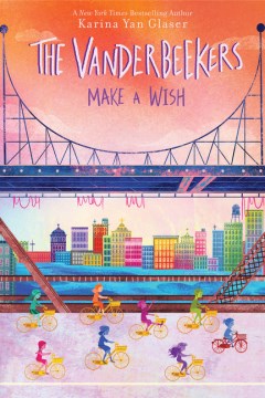 The Vanderbeekers Make a Wish - MPHOnline.com