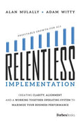 Relentless Implementation - MPHOnline.com