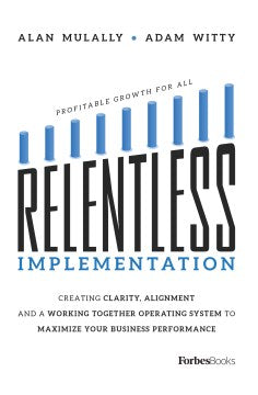 Relentless Implementation - MPHOnline.com