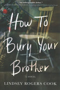 How to Bury Your Brother - MPHOnline.com