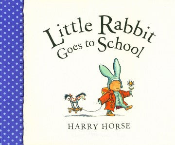 Little Rabbit Goes to School - MPHOnline.com