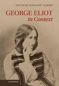 George Eliot in Context - MPHOnline.com