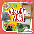 Absurd Art! - MPHOnline.com