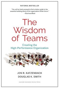 The Wisdom of Teams: Creating the High-Performance Organization - MPHOnline.com