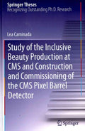 Study of the Inclusive Beauty Production at CMS and Construction and Commissioning of the CMS Pixel Barrel Detector - MPHOnline.com