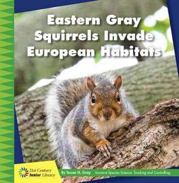 Eastern Gray Squirrels Invade European Habitats - MPHOnline.com