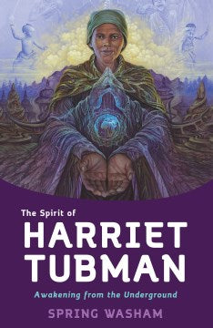 The Spirit of Harriet Tubman - MPHOnline.com