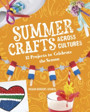 Summer Crafts Across Cultures - MPHOnline.com