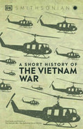 A Short History of the Vietnam War - MPHOnline.com