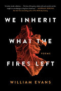 We Inherit What the Fires Left - MPHOnline.com