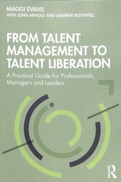 From Talent Management to Talent Liberation - MPHOnline.com