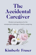 The Accidental Caregiver - MPHOnline.com