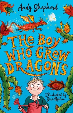 The Boy Who Grew Dragons - MPHOnline.com